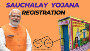 Sauchalay Yojana Registration