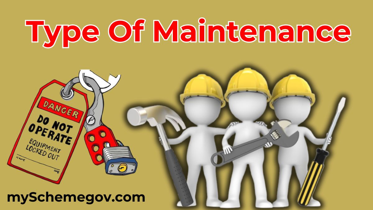 Type of Maintenance