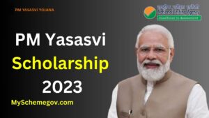 PM Yasasvi Scholarship 2023